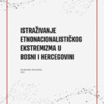 Istrazivanje-etnonacionalistickog-ekstremizma-u-Bosni-i-Hercegovini-1