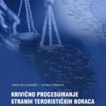 Krivicno-procesuiranje-stranih-teroristickih-boraca-u-Bosni-i-Hercegovini-web (1)